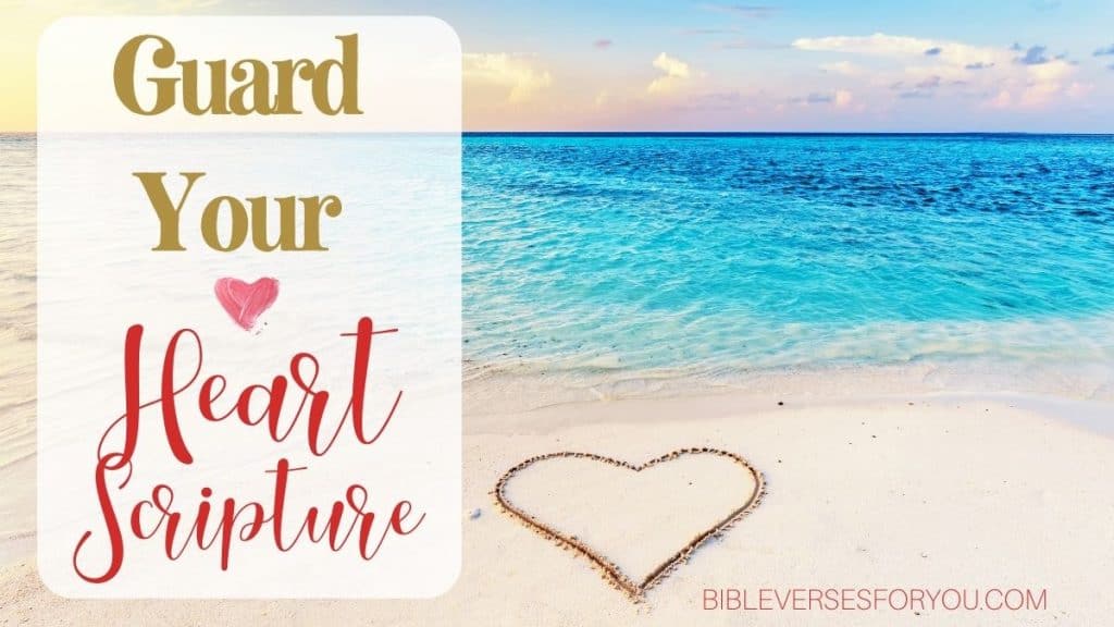 Wondering what Guard Your Heart Means in the Bible? Get your Guard Your Heart Scripture Printable!