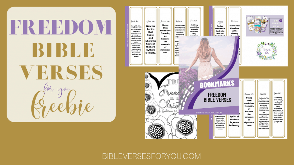 Use these freedom bible verses to understand how you are free in Christ. 